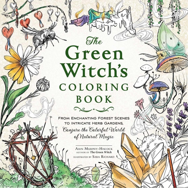 Паперова книга «The Green Witch's Coloring Book. From Enchanting Forest Scenes to Intricate Herb Gardens, Conjure the Colorful World of Natural Magic», автор Ерін Мерфі-Хіскок - фото №1