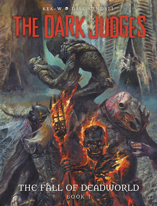 Бумажная книга «The Dark Judges. Fall of Deadworld», автор Дэвид Кек-В. - фото №1