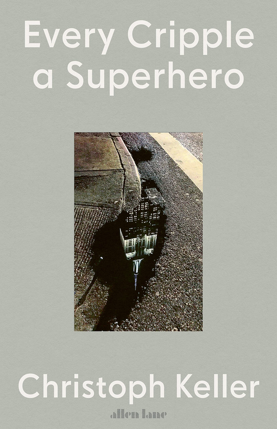 Бумажная книга «Every Cripple a Superhero», автор Кристоф Келлер - фото №1