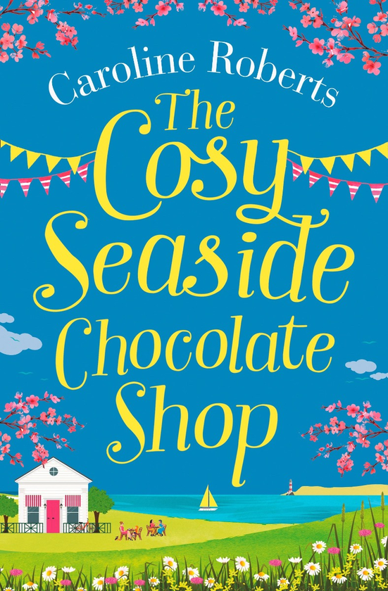 Бумажная книга «Cosy Seaside Chocolate Shop», автор Кэролайн Робертс - фото №1