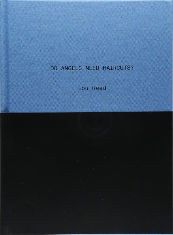 Бумажная книга «Do Angels Need Haircuts?», автор Лу Рид - фото №1