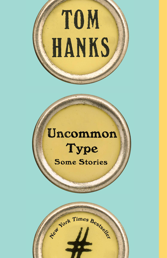 Паперова книга «Uncommon Type», автор Том Генкс - фото №1