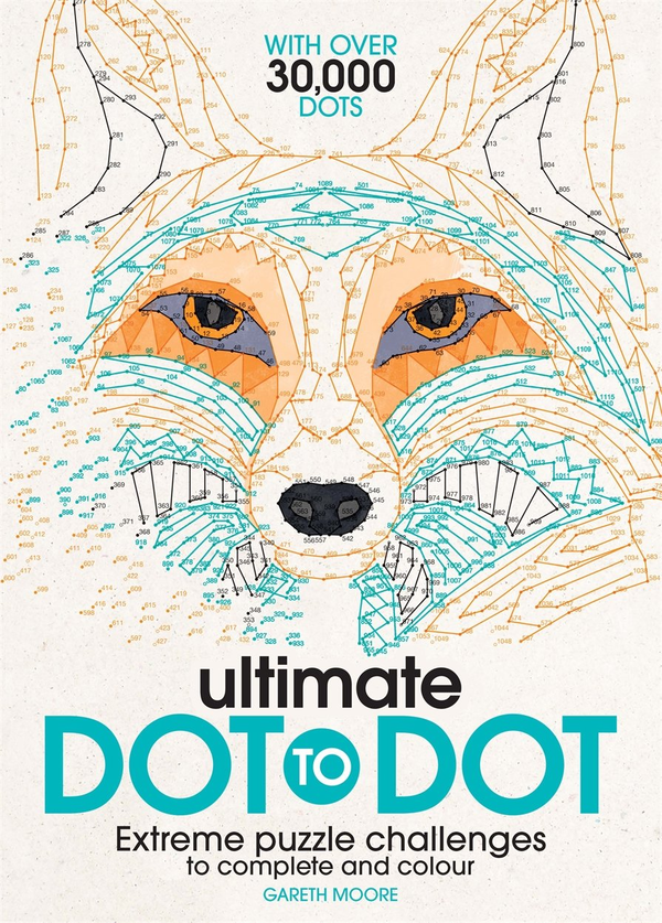 Паперова книга «Ultimate Dot to Dot. Extreme Puzzle Challenges to Complete and Colour», автор Гарет Мур - фото №1