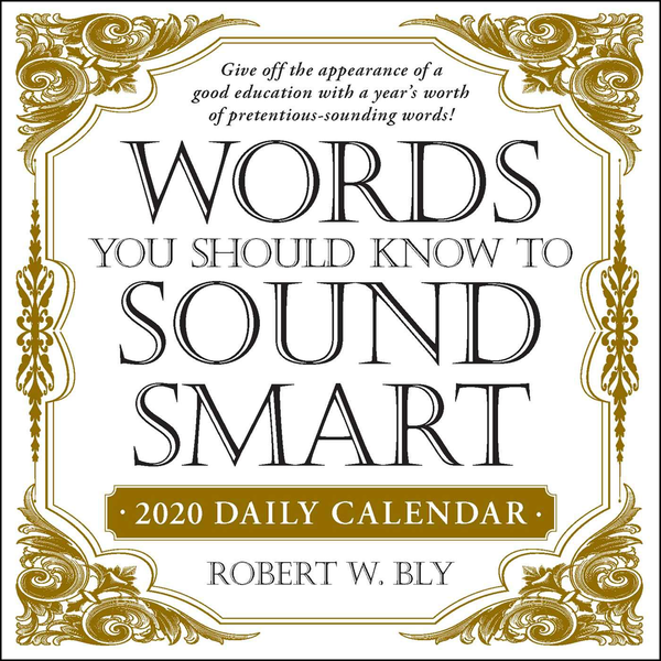 Паперова книга «Words You Should Know to Sound Smart 2020 Daily Calendar», автор Роберт В. Блай - фото №1