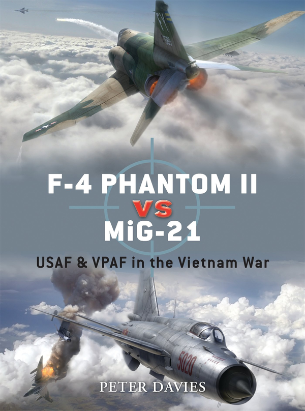 [object Object] «F-4 Phantom II vs MiG-21: USAF & VPAF in the Vietnam War», автор Питер Е. Дэвис - фото №1