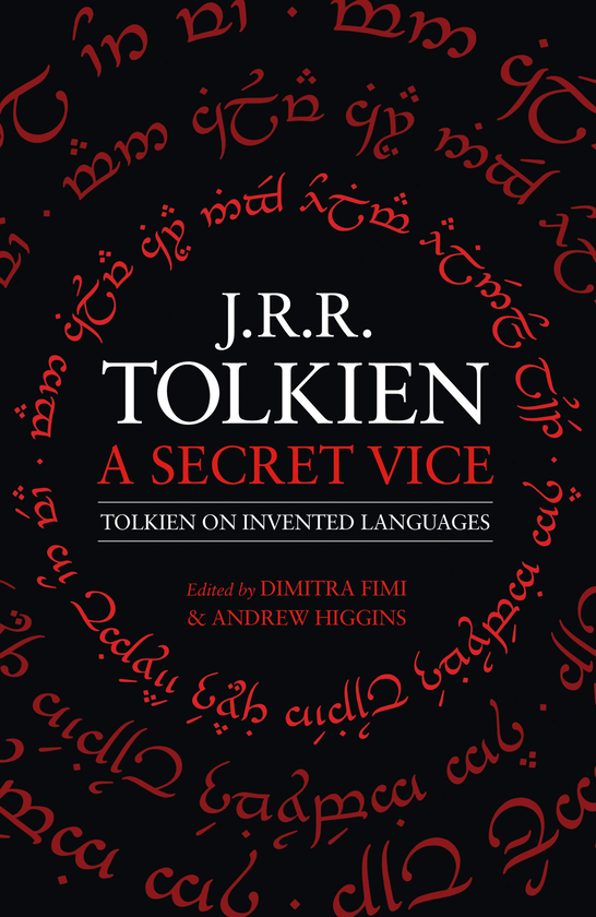[object Object] «A Secret Vice. Tolkien on Invented Languages», автор Джон Р. Р. Толкин - фото №1