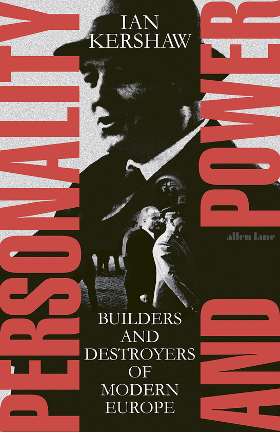 Бумажная книга «Personality and Power. Builders and Destroyers of Modern Europe», автор Ян Кершоу - фото №1