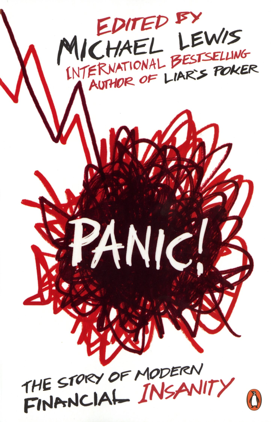 Бумажная книга «Panic! The Story of Modern Financial Insanity», автор Майкл Льюис - фото №1
