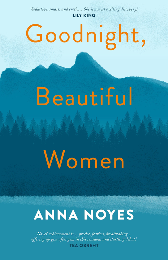 Паперова книга «Goodnight, Beautiful Women», автор Анна Нойєс - фото №1