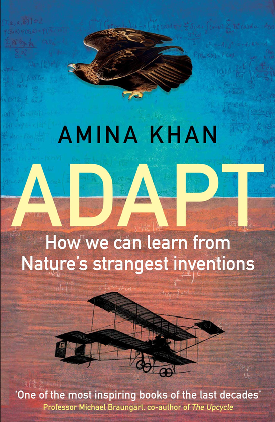 Бумажная книга «Adapt. How We Can Learn from Nature's Strangest Inventions», автор Амина Хан - фото №1