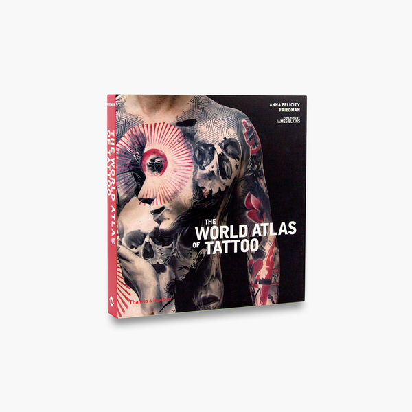 Паперова книга «The World Atlas of Tattoo», автор Анна Фелісіті Фрідман - фото №1