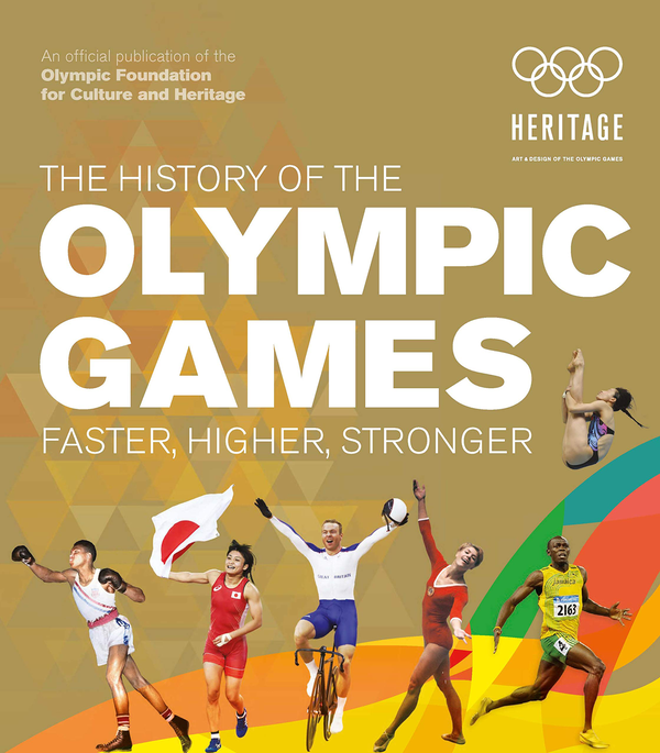 Бумажная книга «The History of the Olympic Games. Faster, Higher, Stronger» - фото №1