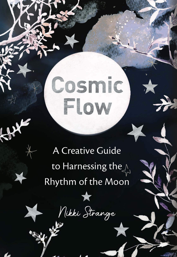 [object Object] «Cosmic Flow. A creative guide to harnessing the rhythm of the moon», автор Никки Стрендж - фото №1