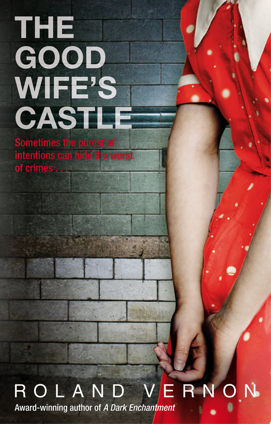 Паперова книга «The Good Wife's Castle», автор Роланд Вернон - фото №1