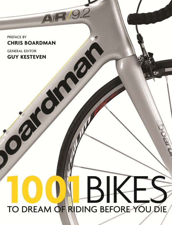 Бумажная книга «1001 Bikes: To Dream of Riding Before You Die», автор Гай Кустивен - фото №1