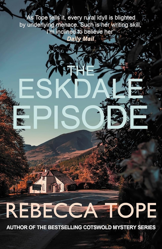 Бумажная книга «The Eskdale Episode: The intriguing English cosy crime series», автор Ребекка Тоуп - фото №1