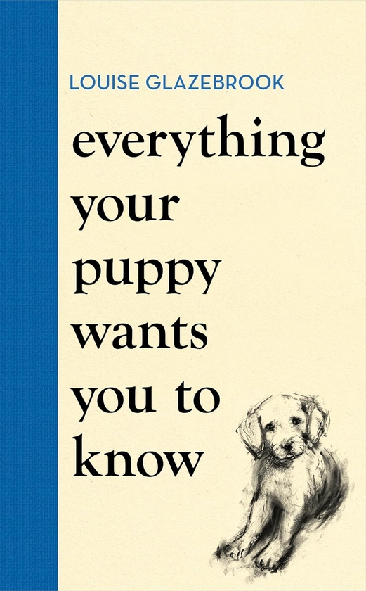 [object Object] «Everything Your Puppy Wants You to Know», автор Луїза Глейзбрук - фото №1