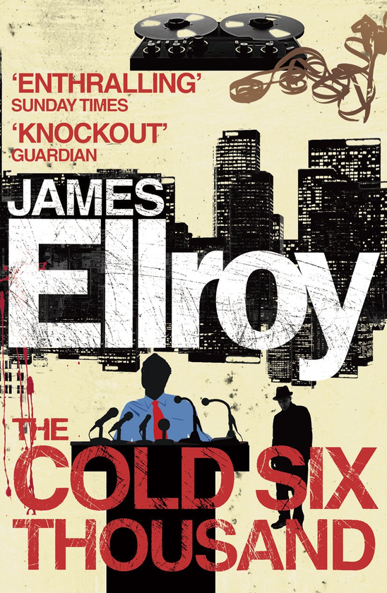 Бумажная книга «The Cold Six Thousand», автор Джеймс Эллрой - фото №1