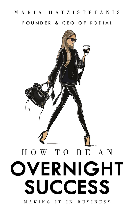 Паперова книга «How to Be an Overnight Success», автор Марія Хацистефаніс - фото №1