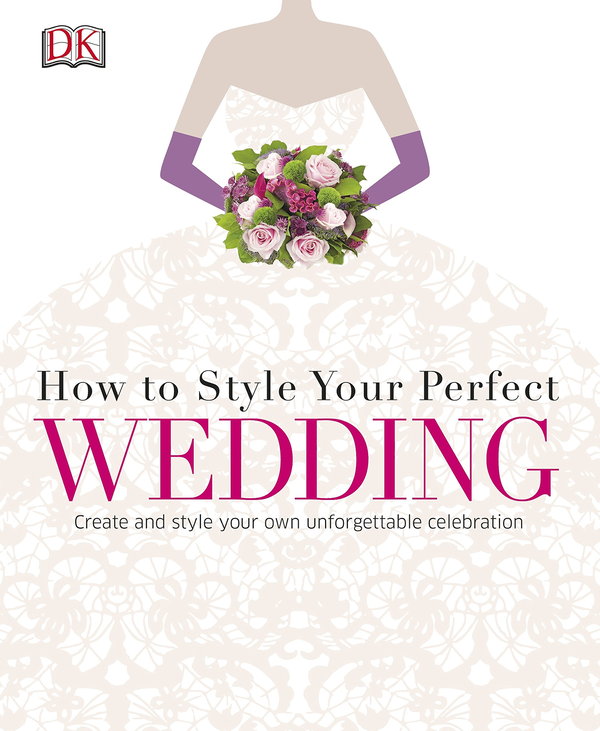 Бумажная книга «How to Style Your Perfect Wedding» - фото №1