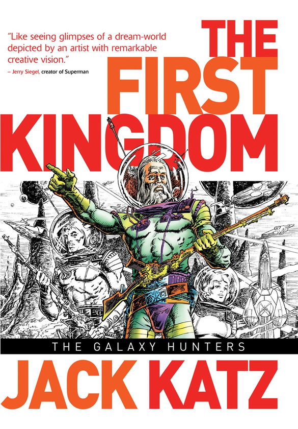 Бумажная книга «The First Kingdom. Volume 2. The Galaxy Hunters», автор Джек Кац - фото №1