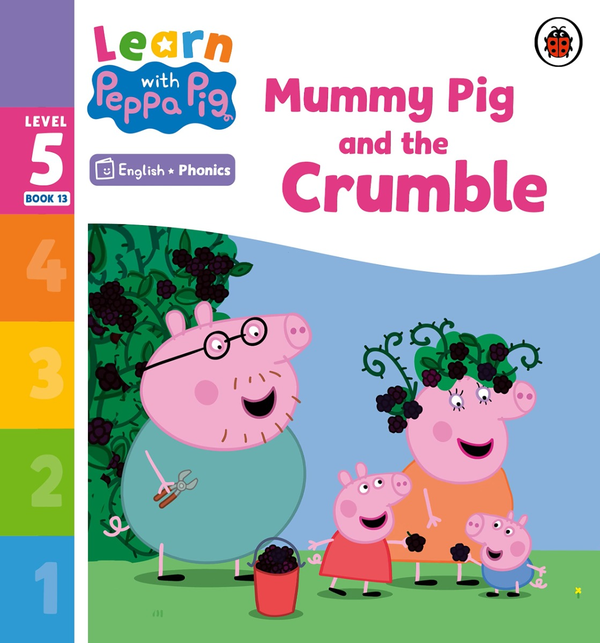 [object Object] «Learn with Peppa Phonics Level 5 Book 13. Mummy Pig and the Crumble» - фото №1