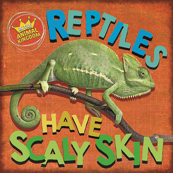 Бумажная книга «Reptiles Have Scaly Skin», автор Сара Ридли - фото №1