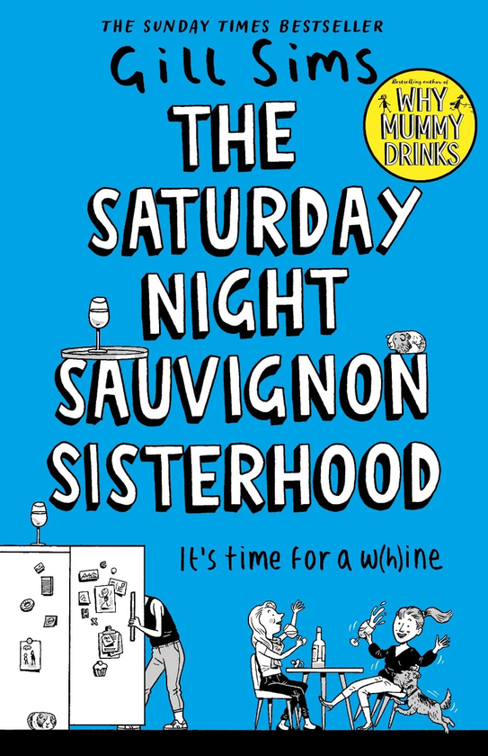 Бумажная книга «The Saturday Night Sauvignon Sisterhood», автор Гилл Симс - фото №1