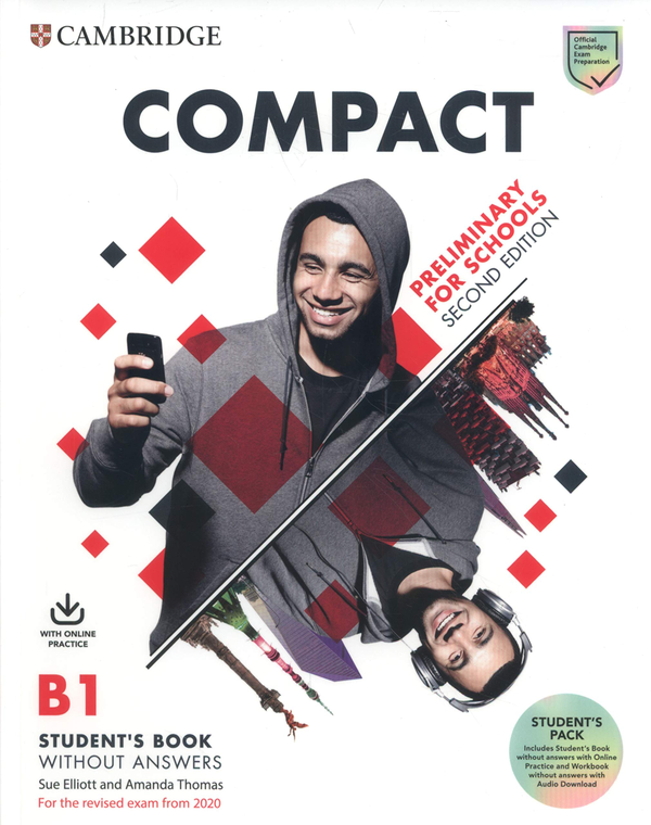 [object Object] «Compact Preliminary for Schools Student's Book without Answers with Online Practice and Workbook without Answers with Audio Download», авторів Сью Елліотт, Аманда Томас, Лаура Клайд - фото №1