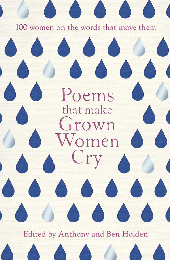 Бумажная книга «Poems That Make Grown Women Cry», авторов Энтони Холден, Бен Холден - фото №1