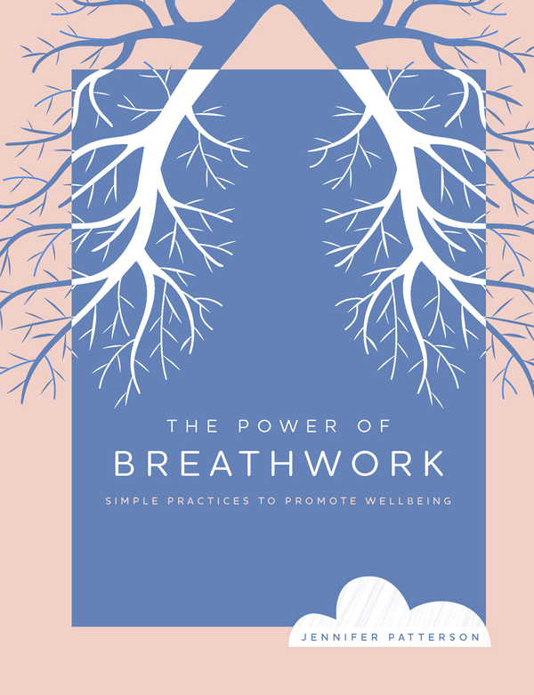 Бумажная книга «Power of Breathwork. Simple Practices to Promote Wellbeing», автор Дженнифер Паттерсон - фото №1