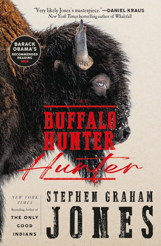 Паперова книга «The Buffalo Hunter Hunter», автор Стівен Грем Джонс - фото №1