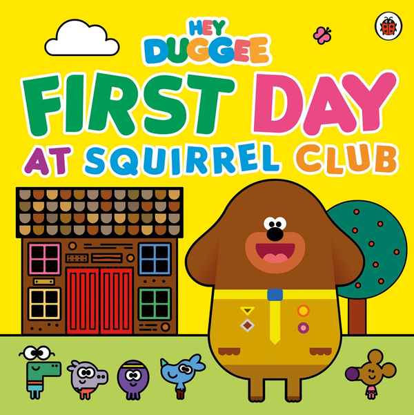 Бумажная книга «Hey Duggee. The First Day Badge» - фото №1