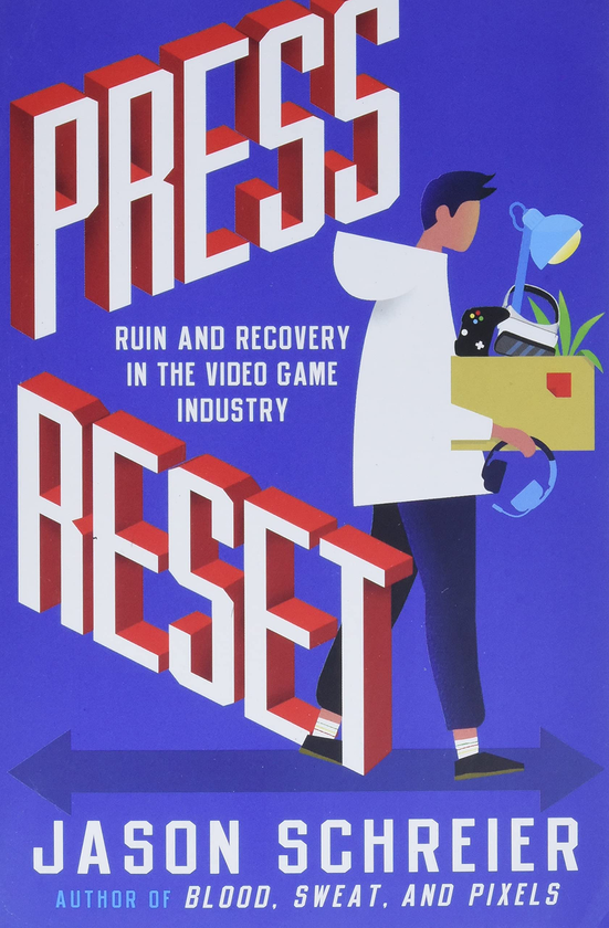 Бумажная книга «Press Reset. Ruin and Recovery in the Video Game Industry», автор Джейсон Шрайер - фото №1