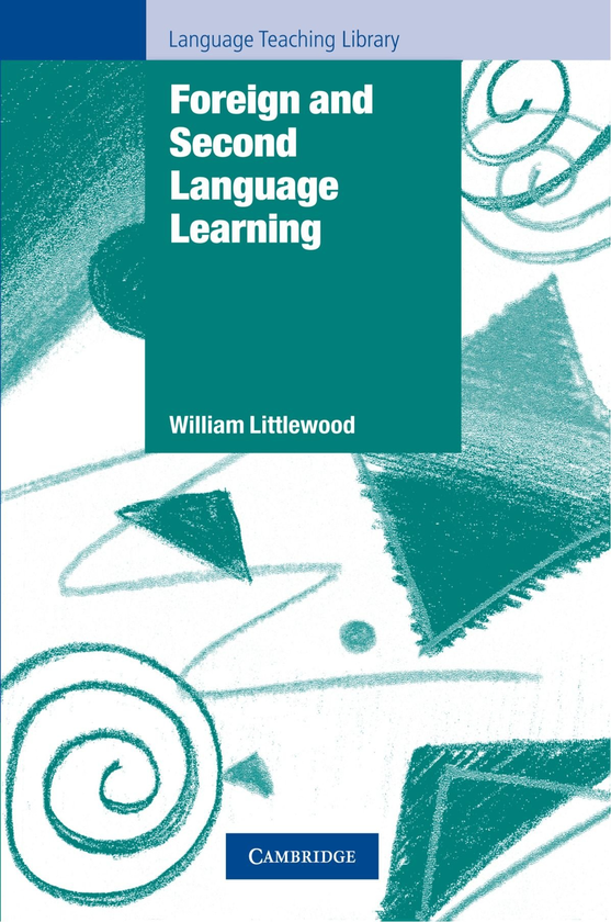 [object Object] «Foreign and Second Language Learning: Language Acquisition Research and its Implications for the Classroom», автор Уильям Литтлевуд - фото №1