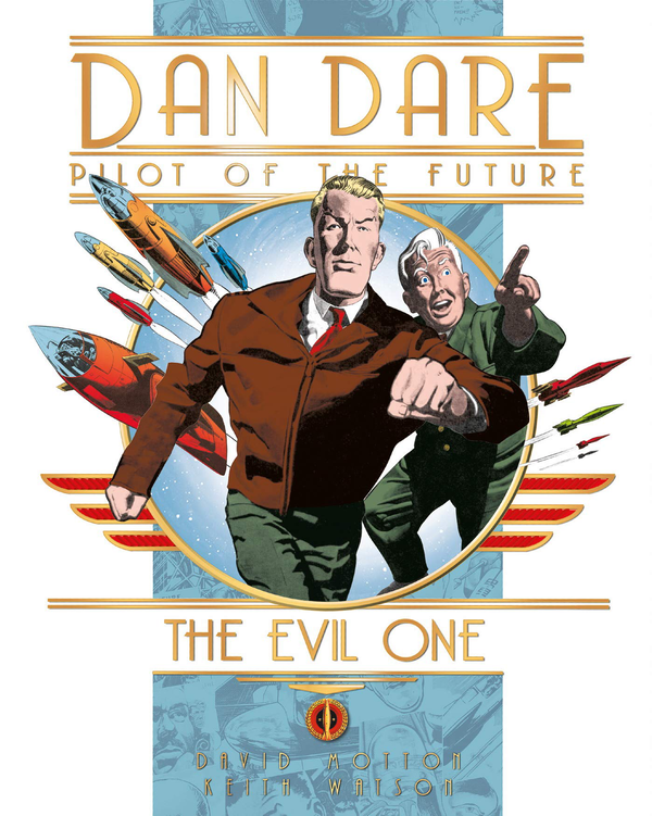 Бумажная книга «Dan Dare. The Evil One», авторов Дэвид Моттон, Кейт Уотсон - фото №1
