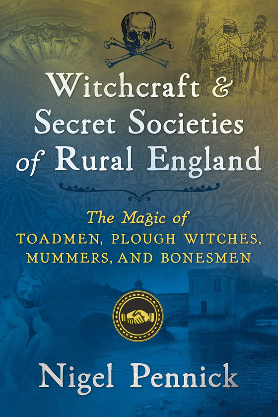 Паперова книга «Witchcraft and Secret Societies of Rural England», автор Найджел Пенник - фото №1