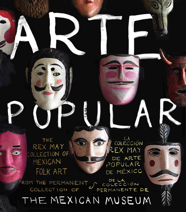 Бумажная книга «Arte Popular. The Rex May Collection of Mexican Folk Art» - фото №1