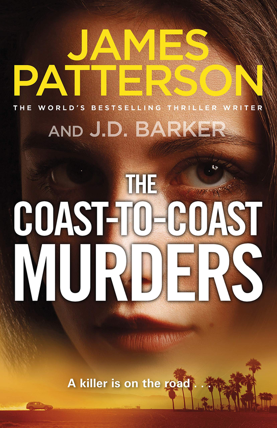 Бумажная книга «The Coast-to-Coast Murders. A killer is on the road…», автор Джеймс Паттерсон - фото №1