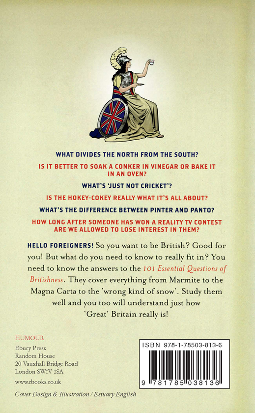 Бумажная книга «Rules Britannia: The 101 Essential Questions of Britishness Answered - From How to Keep a Stiff Upper Lip to Who Ate All the Pies», автор Рохан Кандаппа - фото №1