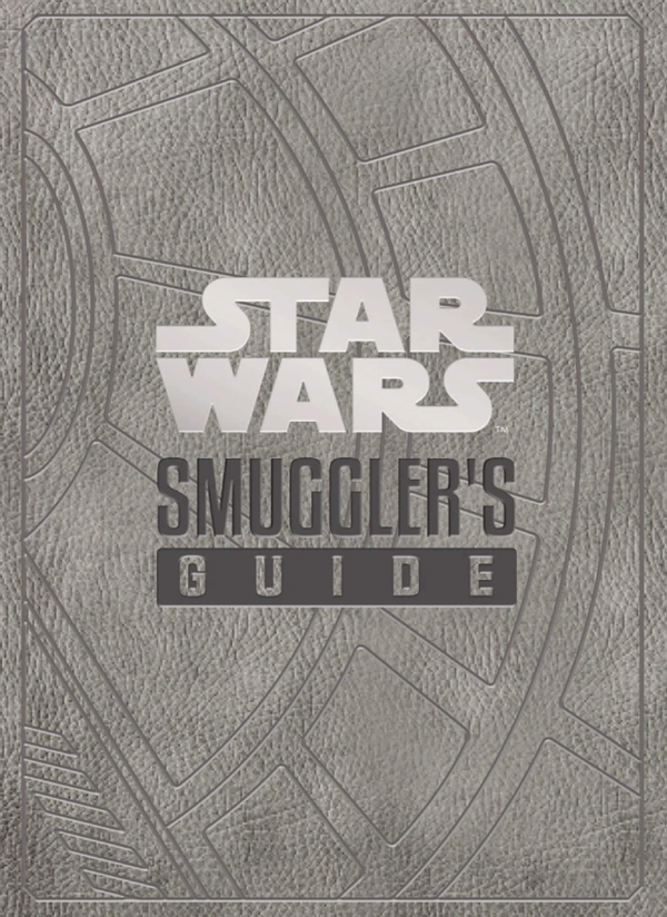 Паперова книга «Star Wars - The Smuggler's Guide», автор Деніел Уоллес - фото №1