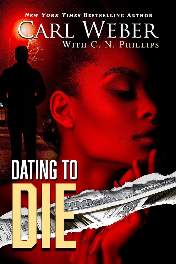 Бумажная книга «Dating to Die», авторов Карл Вебер, К. Н. Филлипс - фото №1