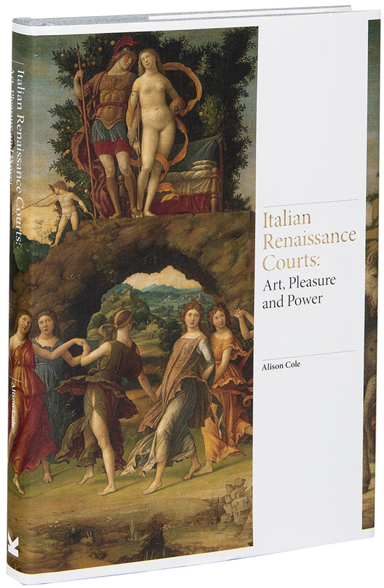 Бумажная книга «Italian Renaissance Courts. Art, Pleasure and Power», автор Элисон Коул - фото №1
