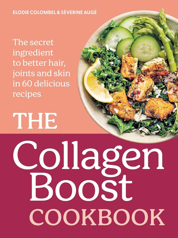 Паперова книга «The Collagen Boost Cookbook», авторів Елоді Коломбель, Северін Оже - фото №1