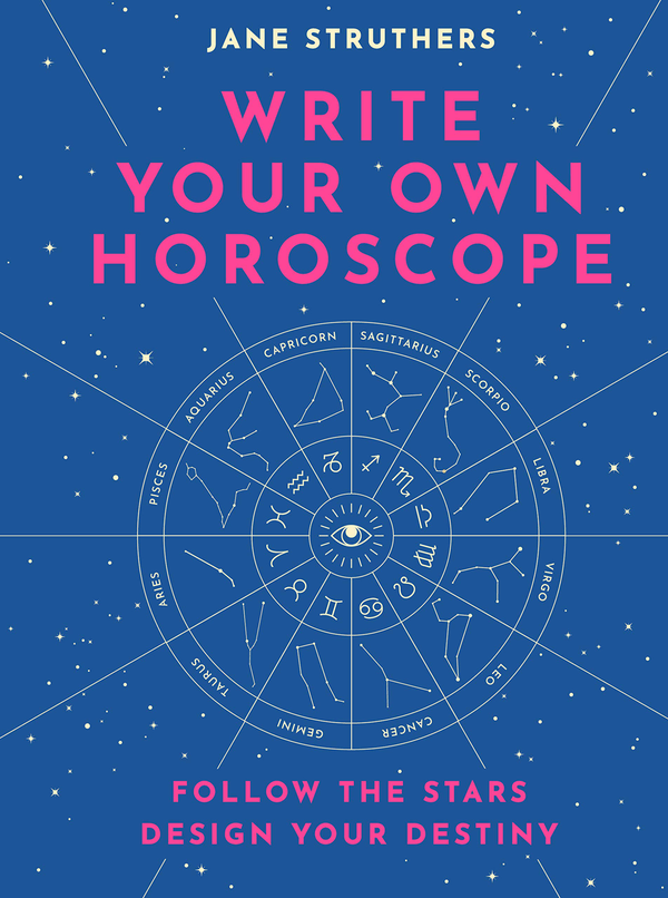 [object Object] «Write Your Own Horoscope», автор Джейн Стразерс - фото №1
