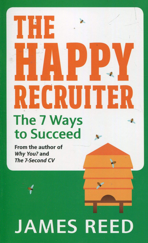 Бумажная книга «The Happy Recruiter. The 7 Ways to Succeed», автор Джеймс Рид - фото №1