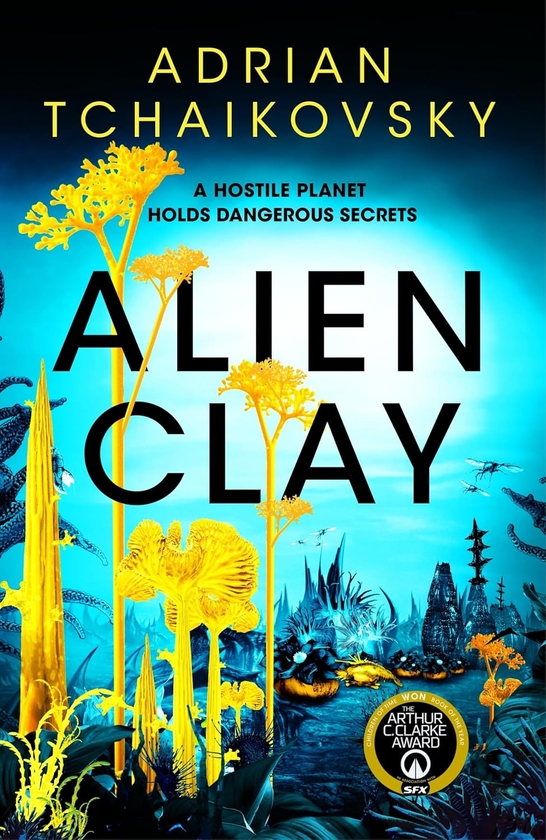 Паперова книга «Alien Clay», автор Адріан Чайковський - фото №1
