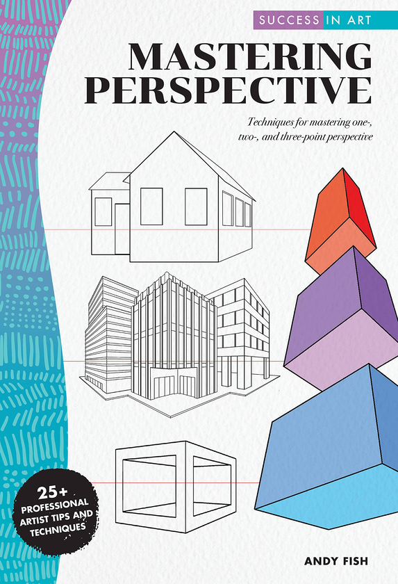 Бумажная книга «Success in Art. Mastering Perspective», автор Энди Фиш - фото №1