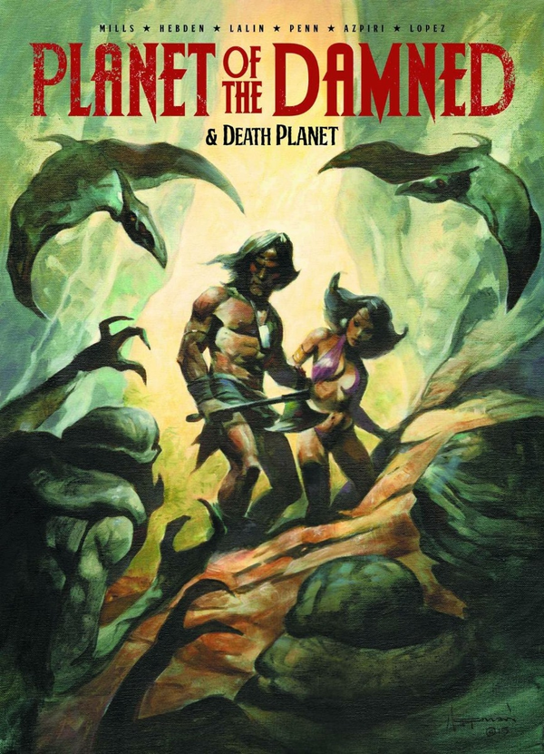 Бумажная книга «Planet of the Damned & Death Planet», авторов Пэт Миллс, Алан Хебден, Орасио Лалия, Альфонсо Аспири - фото №1