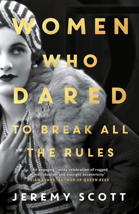 Бумажная книга «Women Who Dared. To Break All the Rules», автор Джереми Скотт - фото №1
